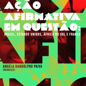 ACAO AFIRMATIVA EM QUESTAO: BRASIL, ESTADOS UNIDOS