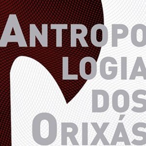 Antropologia dos orixás