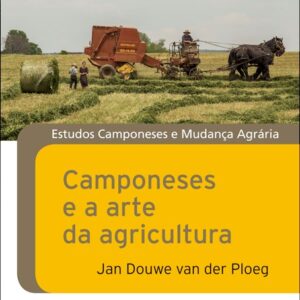 Camponeses e a arte da agricultura