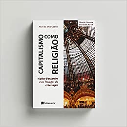 Capitalismo como religião - Allan Da Silva Coelho