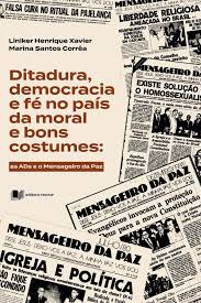 Ditadura, democracia e fé - Liniker Henrique Xavier; Marina Santos Corrêa