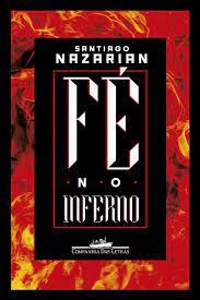 FÉ NO INFERNO