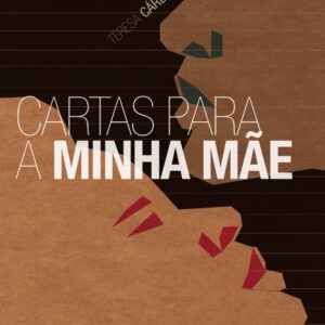 Cartas para a minha mãe