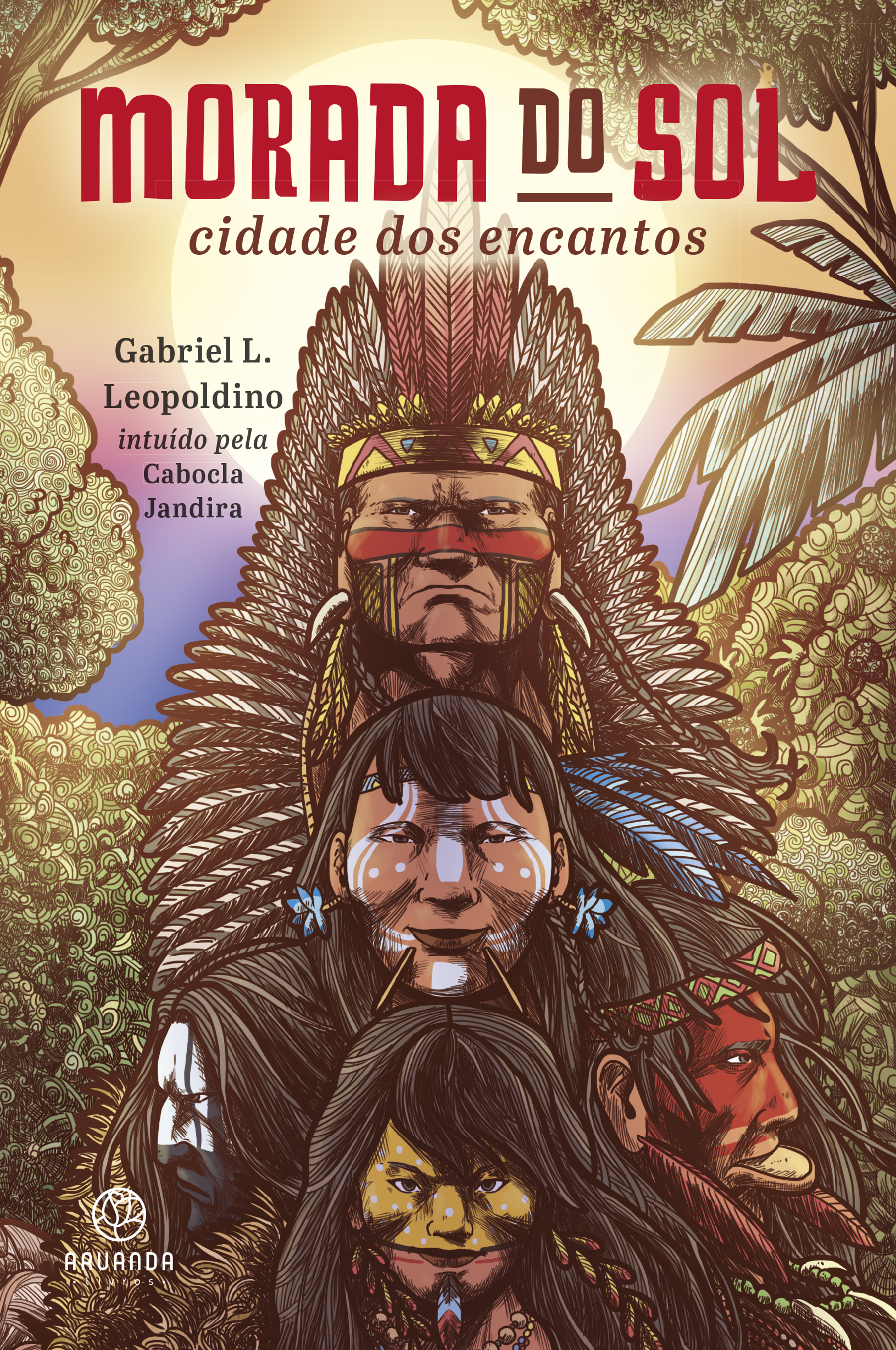 Morada do Sol: cidade dos encantos