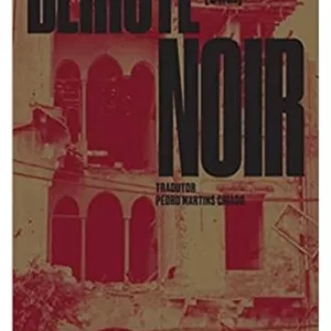 BEIRUTE NOIR
