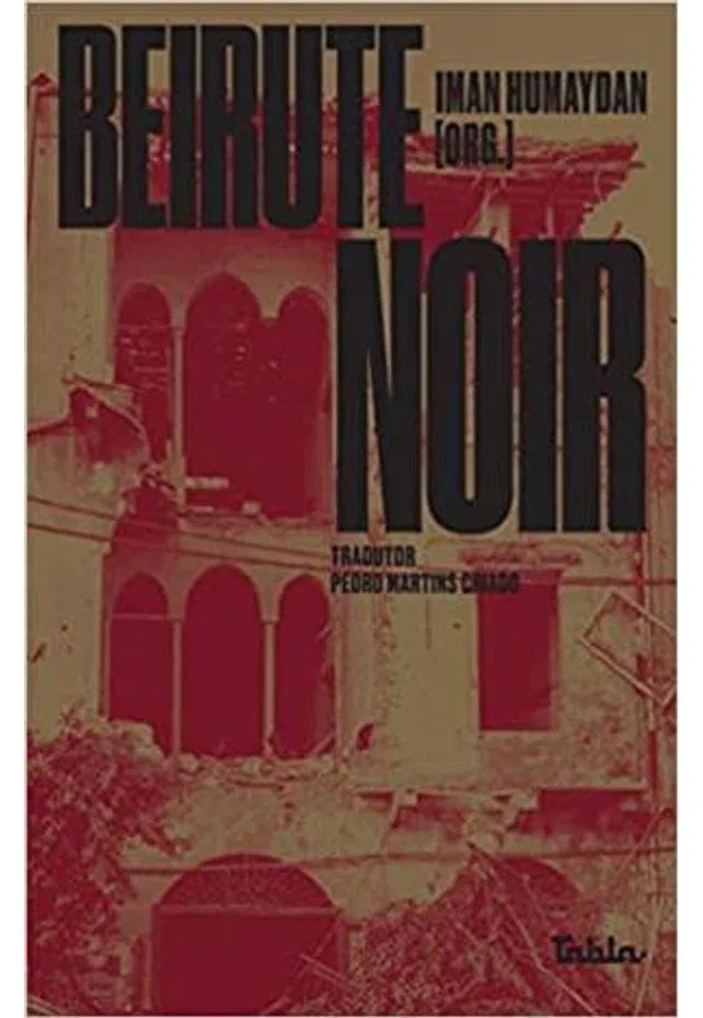 BEIRUTE NOIR