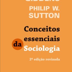 Conceitos essenciais da Sociologia - 2ª edição