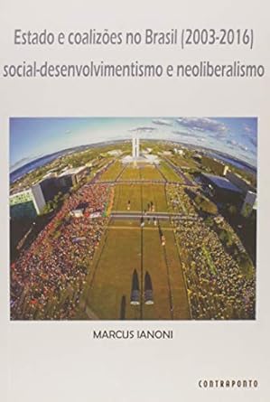 Estado e coalizões no Brasil (2003-2016)