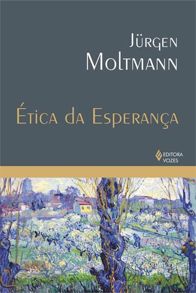 ÉTICA DA ESPERANÇA