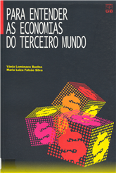 PARA ENTENDER AS ECONOMIAS DO TERCEIRO MUNDO