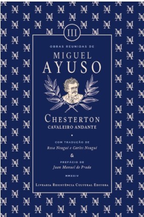 CHESTERTON, CAVALEIRO ANDANTE