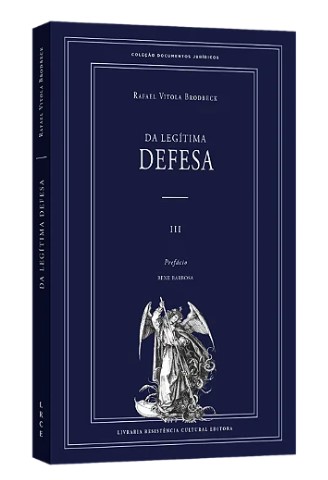 DA LEGÍTIMA DEFESA