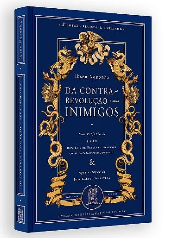 DA CONTRA-REVOLUÇÃO E SEUS INIMIGOS