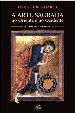 A arte sagrada no Oriente e no Ocidente