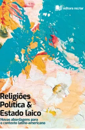 Religiões, Política e Estado laico