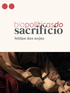 Biopolíticas do sacrifício