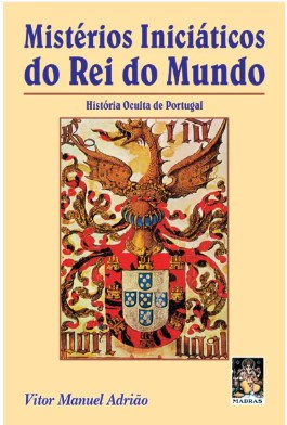 MISTÉRIOS INICIÁTICOS DO REI DO MUNDO