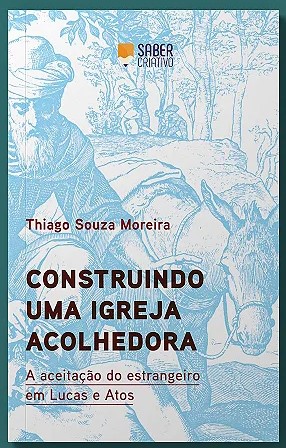 Construindo uma Igreja acolhedora