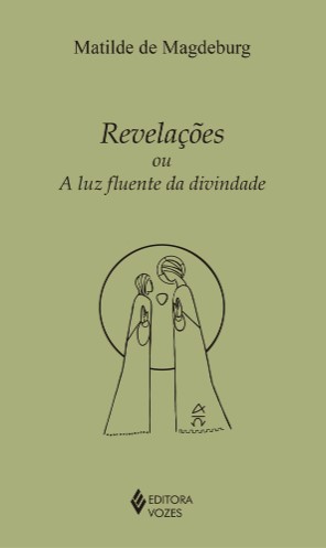 Revelações ou A luz fluente da divindade