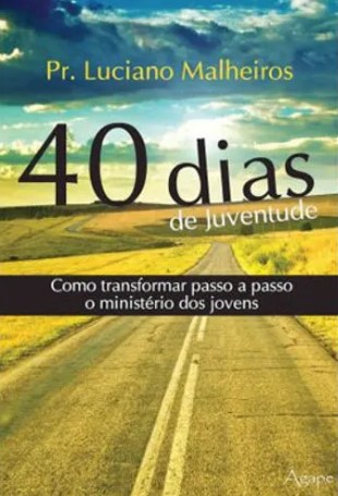 40 DIAS DE JUVENTUDE