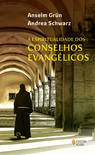 A espiritualidade dos conselhos evangélicos