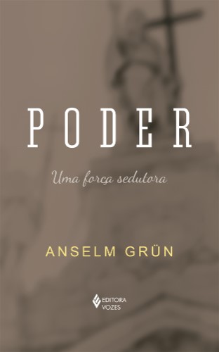 Poder: Uma força sedutora
