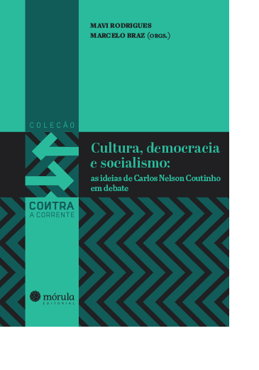 Cultura, democracia e socialismo: as ideias de Carlos Nelson Coutinho em debate