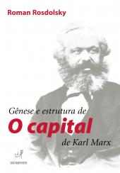 Gênese e estrutura de O Capital de Karl Marx