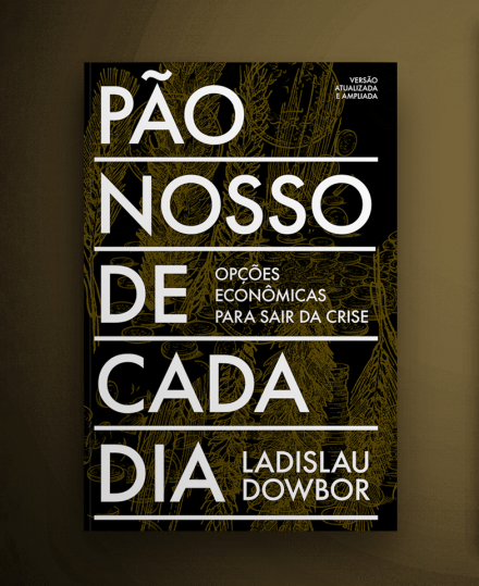 Pão nosso de cada dia: opções econômicas para sair da crise