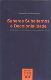 SABERES SUBALTERNOS E DECOLONIALIDADE