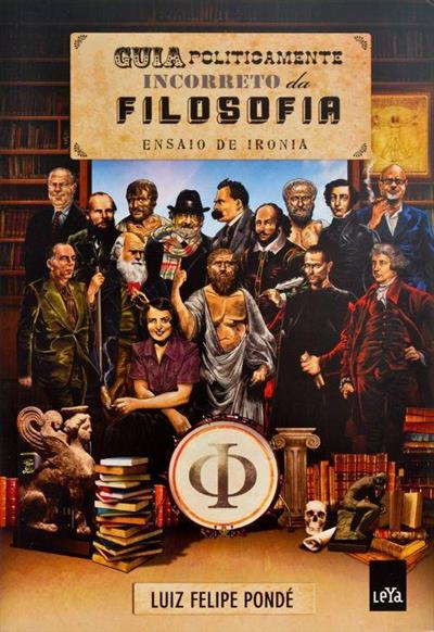 Guia Politicamente Incorreto da Filosofia