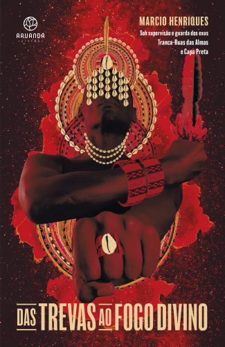 Das trevas ao fogo divino