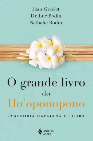 Grande livro do Ho'oponopono