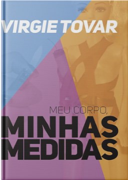Meu corpo, minhas medidas