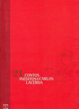 21 CONTOS INÉDITOS DE CARLOS LACERDA