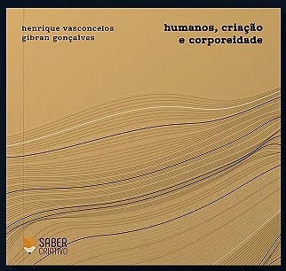 Humanos, criação e corporeidade