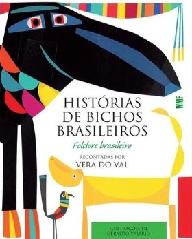 HISTÓRIAS DE BICHOS BRASILEIROS