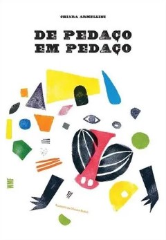 DE PEDAÇO EM PEDAÇO