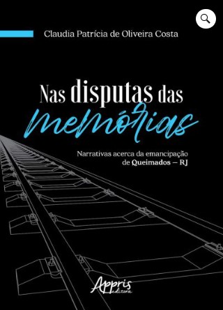 Nas disputas das memórias
