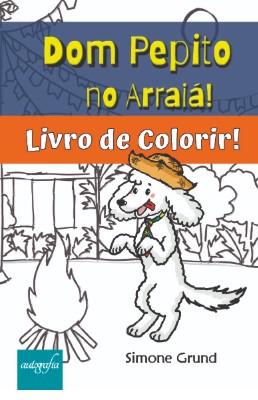 Dom Pepito no Arraiá (Livro de colorir)