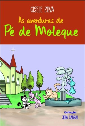 AS AVENTURAS DE PÉ DE MOLEQUE