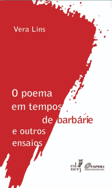 O poema em tempos de barbárie e outros ensaios