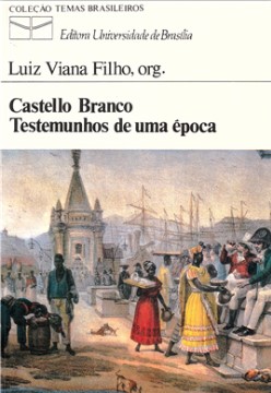 Castello Branco: Testemunhos de uma época