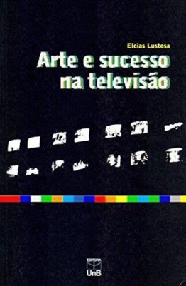 Arte e sucesso na televisão