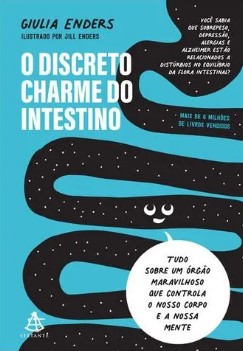 O discreto charme do intestino