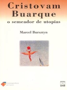 CRISTOVAM BUARQUE: O SEMEADOR DE UTOPIAS