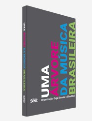 UMA ÁRVORE DA MÚSICA BRASILEIRA