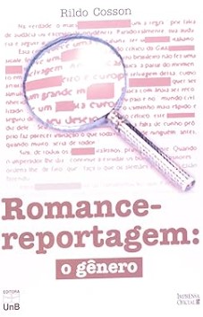 Romance-reportagem: o gênero