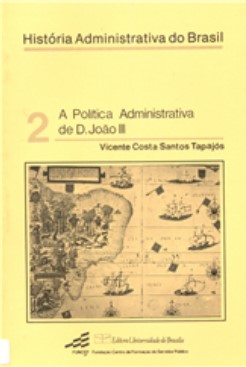 A POLÍTICA ADMINISTRATIVA DE D. JOÃO III