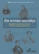 Em terreno movediço: Biografia e história na obra de Octávio Tarquínio de Sousa
